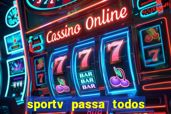 sportv passa todos os jogos