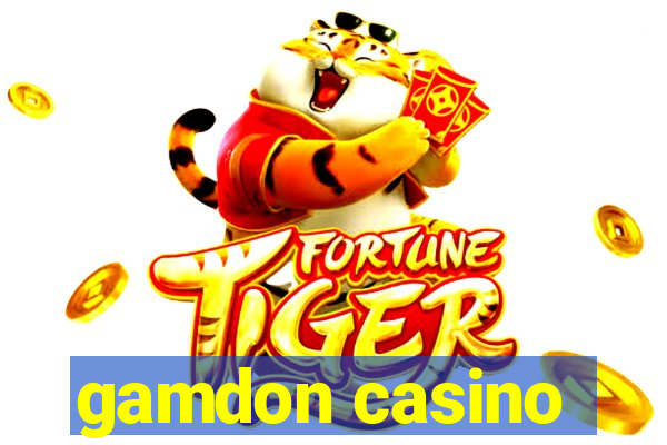 gamdon casino