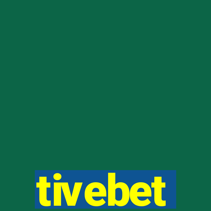 tivebet