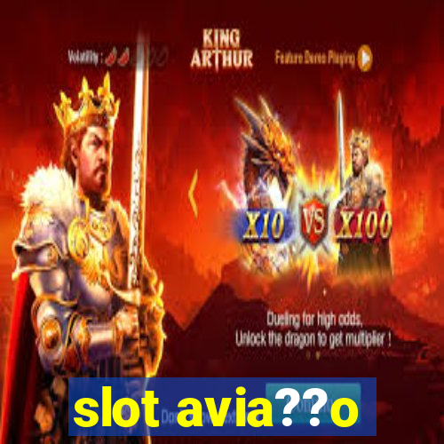 slot avia??o