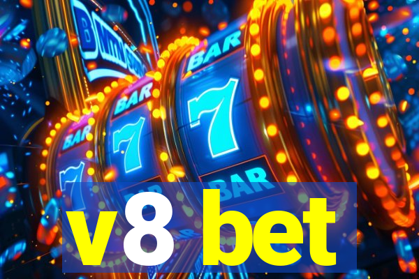 v8 bet