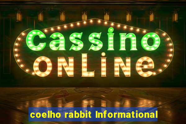 coelho rabbit Informational