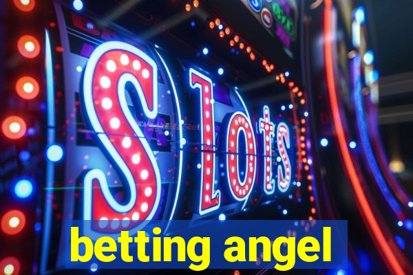 betting angel