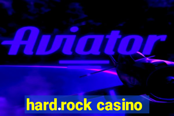 hard.rock casino