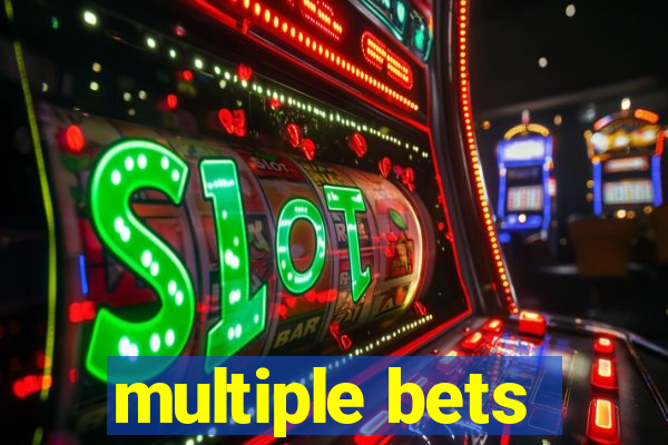 multiple bets