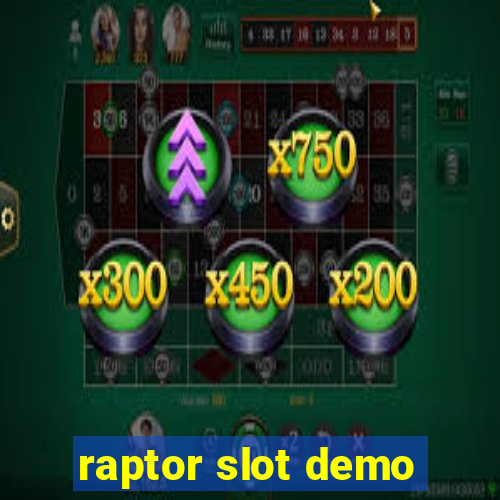 raptor slot demo