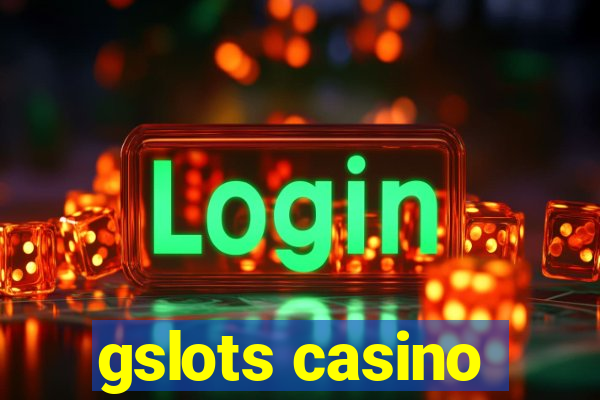 gslots casino