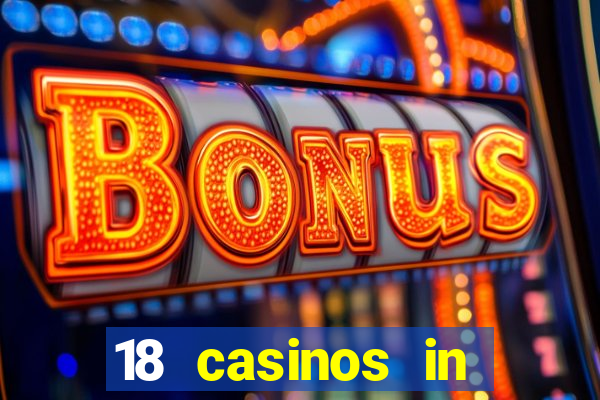 18 casinos in southern california