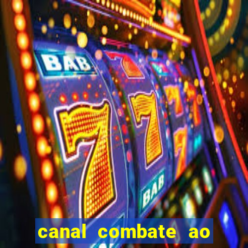 canal combate ao vivo multi canais