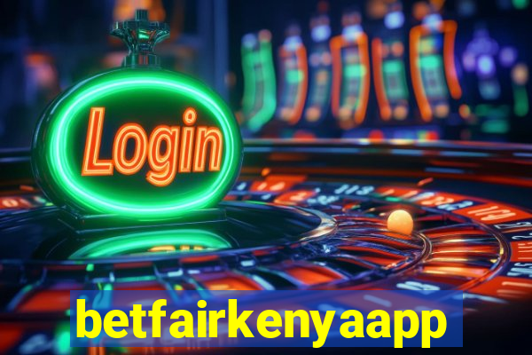 betfairkenyaapp