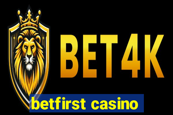 betfirst casino