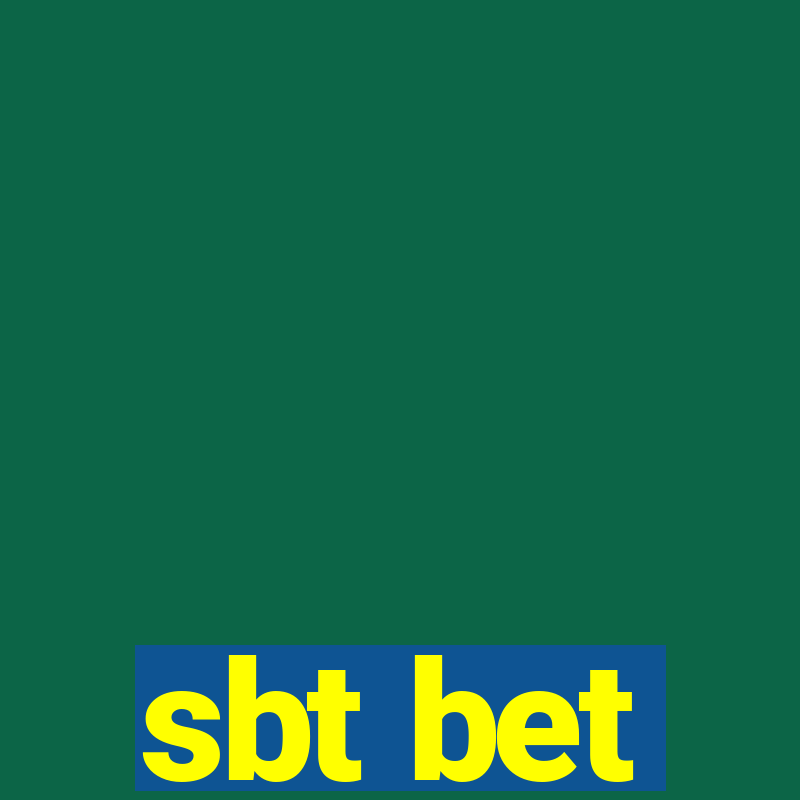 sbt bet