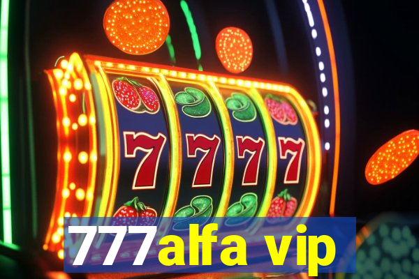 777alfa vip