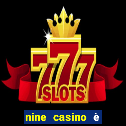 nine casino è legale in italia