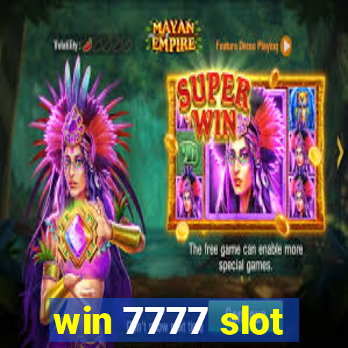 win 7777 slot