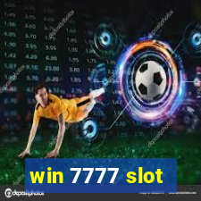 win 7777 slot