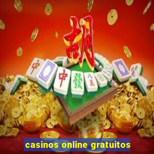 casinos online gratuitos