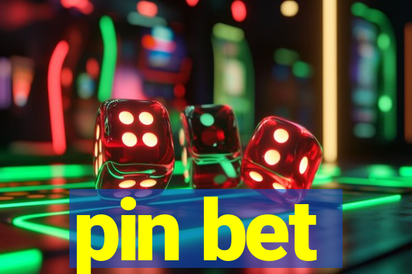 pin bet