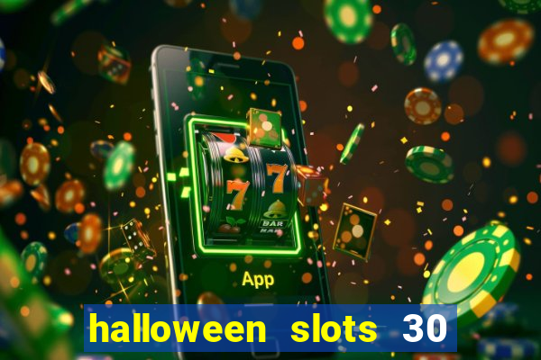 halloween slots 30 linhas online