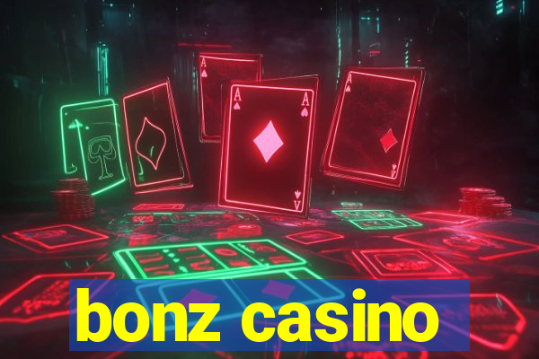 bonz casino