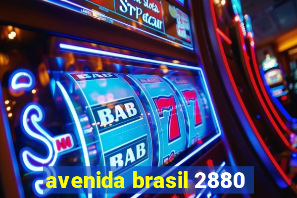 avenida brasil 2880