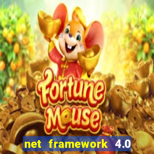 net framework 4.0 v 30319 windows 7