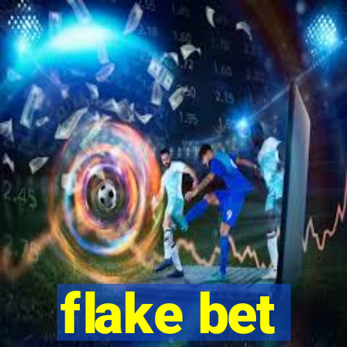 flake bet