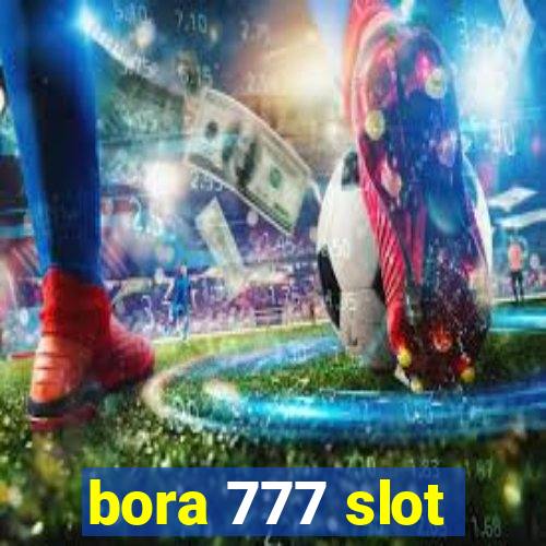 bora 777 slot