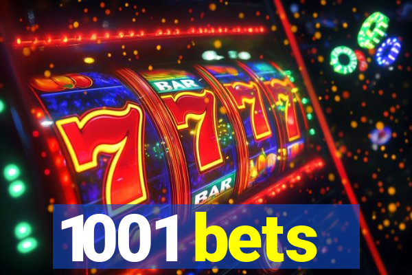 1001 bets