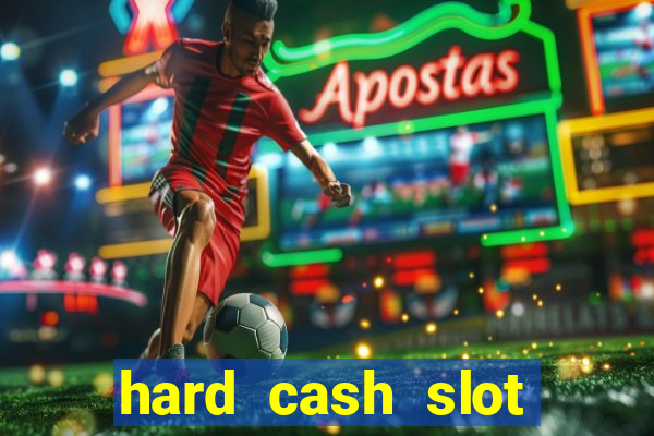 hard cash slot free play