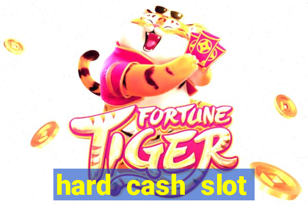 hard cash slot free play