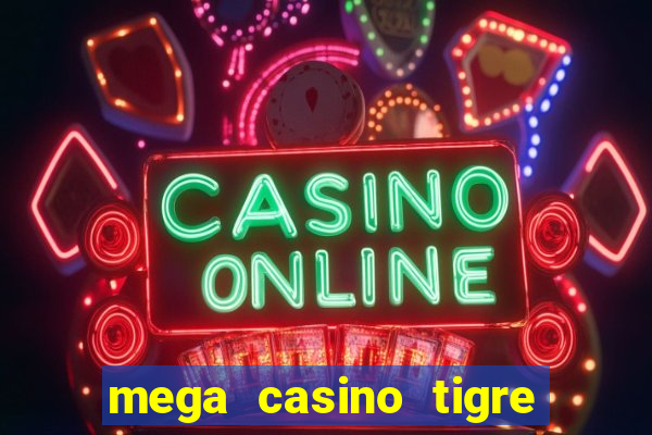 mega casino tigre vs dragao