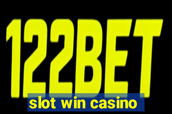 slot win casino