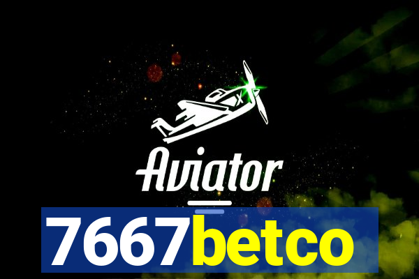 7667betco