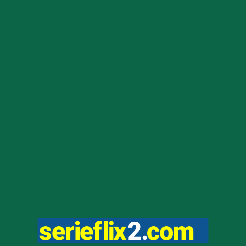 serieflix2.com