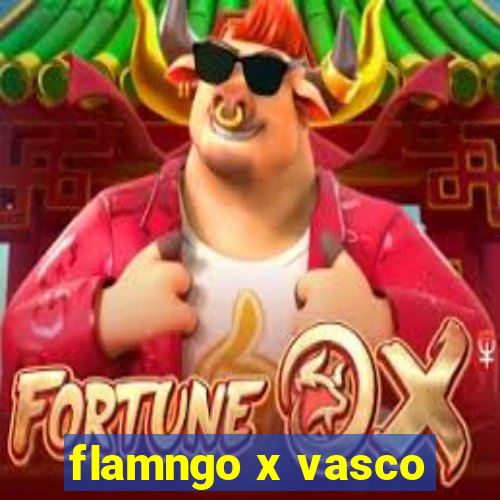 flamngo x vasco