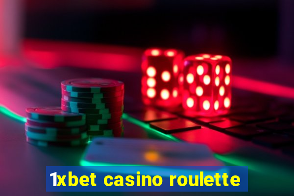 1xbet casino roulette