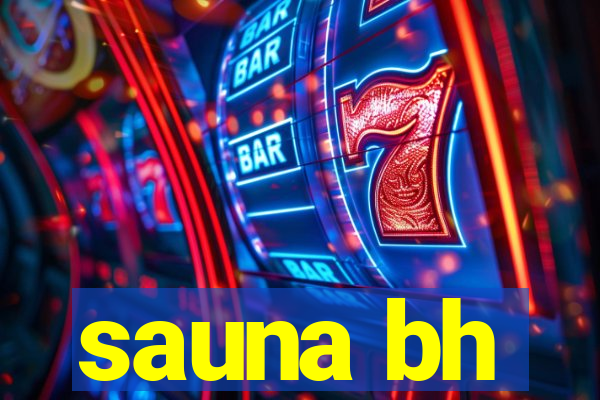 sauna bh