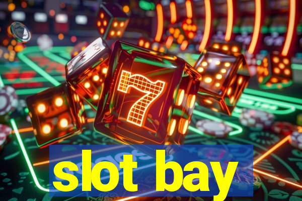 slot bay