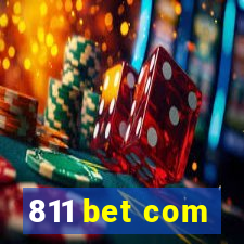 811 bet com