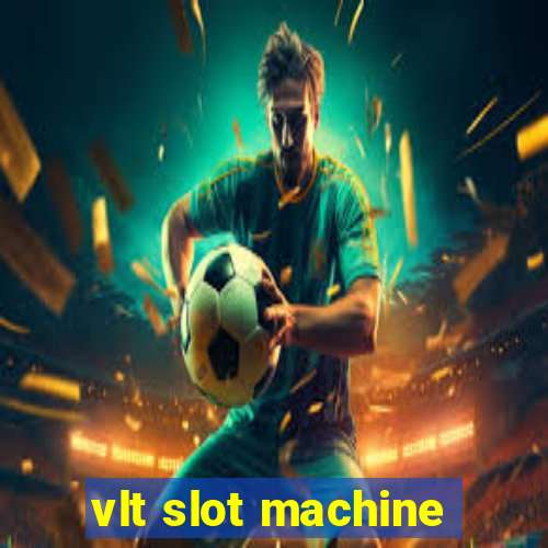 vlt slot machine