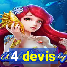 4 devis