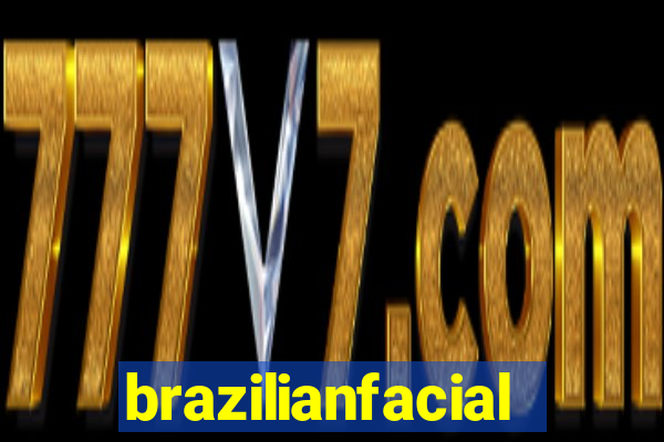 brazilianfacial