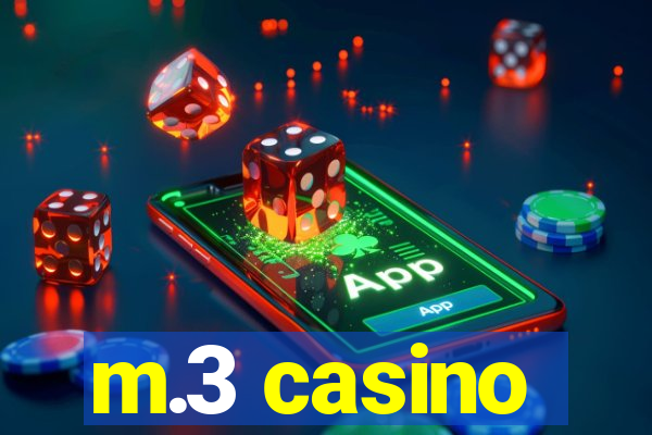 m.3 casino