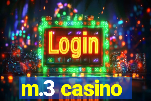 m.3 casino