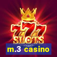 m.3 casino