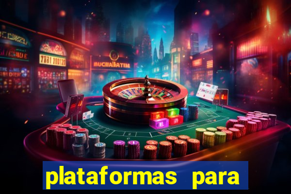 plataformas para jogar tiger fortune