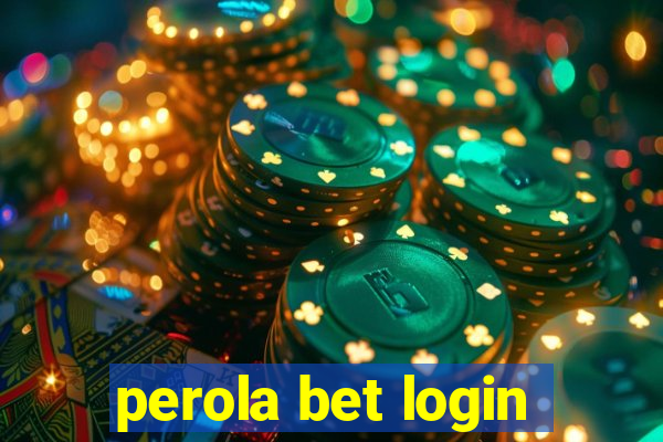 perola bet login