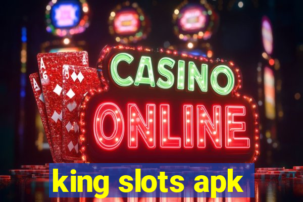 king slots apk