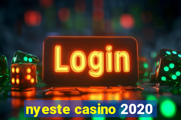 nyeste casino 2020